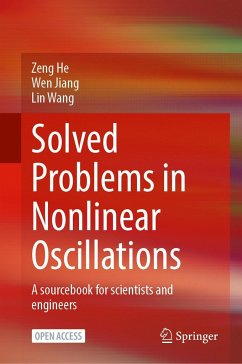 Solved Problems in Nonlinear Oscillations - He, Zeng;Jiang, Wen;Wang, Lin