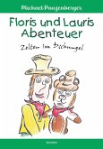 Floris und Lauris Abenteuer: Zelten im Dschungel