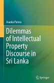 Dilemmas of Intellectual Property Discourse in Sri Lanka