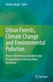 Urban Forests, Climate Change and Environmental Pollution Urban Forests, Climate Change and Environmental Pollution