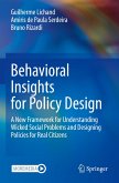 Behavioral Insights for Policy Design