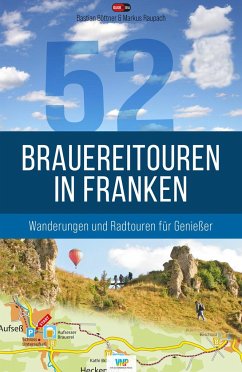 52 Brauereitouren in Franken - Böttner, Bastian; Raupach, Markus