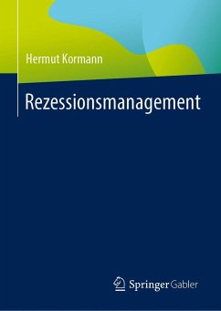 Rezessionsmanagement - Kormann, Hermut