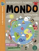 Salviamo il nostro mondo. Activity book Salviamo il nostro mondo. Activity book