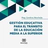 Gestión Educativa para el Tránsito de... - Bild 1