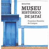 Boletim Museu Histórico de Jataí Francisco Honório de Campos (MP3-Download)