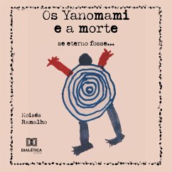 Os Yanomami e a morte (MP3-Download) - Ramalho, Moisés