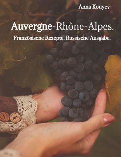 Auvergne-Rhône-Alpes. - Konyev, Anna