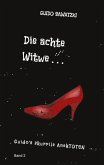 Die achte Witwe