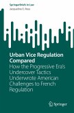 Urban Vice Regulation Compared