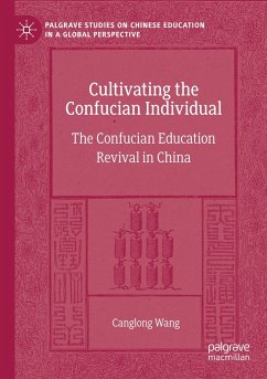 Cultivating the Confucian Individual - Wang, Canglong