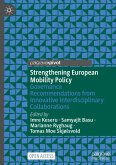 Strengthening European Mobility Policy Strengthening European Mobility Policy