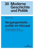 Vergangenheitspolitik im Hörsaal