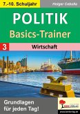 Politik-Basics-Trainer / Band 3: Wirtschaft