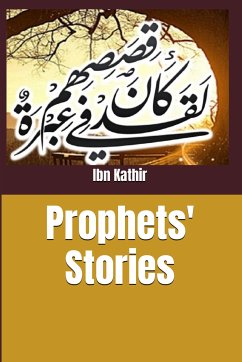 Prophets' Stories (eBook, ePUB) - Ibn Kathir