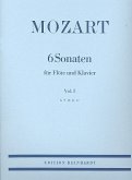 6 Sonaten Band 1 (KV10-12) für Flöte und Klavier 6 Sonaten Band 1 (KV10-12) für Flöte und Klavier