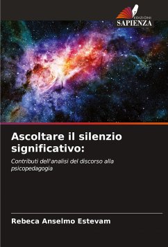 Ascoltare il silenzio significativo: - Estevam, Rebeca Anselmo