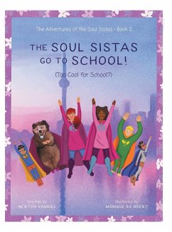 The Soul Sistas Go To School!