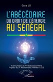 L¿abécédaire du droit de l¿énergie au Sénégal