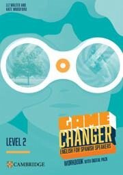 Game Changer English for Spanish Speakers Level 2 Workbook with Digital Pack