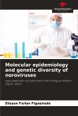 Molecular epidemiology and genetic diversity of noroviruses