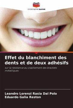 Effet du blanchiment des dents et de deux adhésifs - Dal Polo, Leandro Lorenzi Rasia;Reston, Eduardo Galia