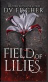 Field of Lilies (A Curvy Girl Dark Romance Novel)