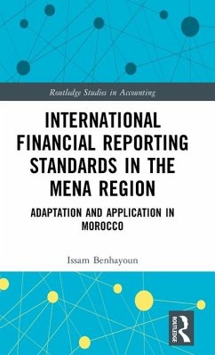 International Financial Reporting Standards in the Mena Region - Benhayoun, Issam