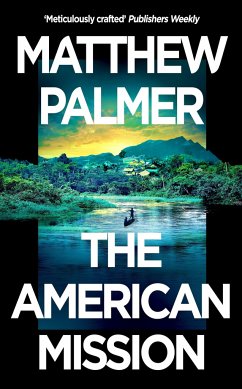 The American Mission - Palmer, Matthew