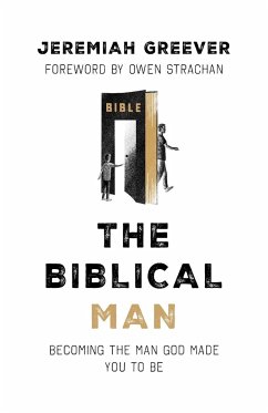 The Biblical Man - Greever, Jeremiah