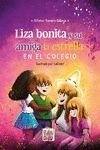 Liza bonita y su amiga la estrella en el colegio