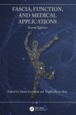 Fascia, Function, and Medical Applications Fascia, Function, and Medical Applications