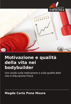 Motivazione e qualità della vita nei bodybuilder - Pona Moura, Magda Carla