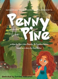 Penny the Pine - Bender, Kerri Ann; Nelms, Candice