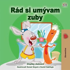 I Love to Brush My Teeth (Slovak Children's Book) - Admont, Shelley; Books, Kidkiddos