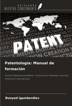 Patentología: Manual de formación - Igamberdiev, Bunyod