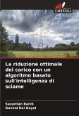 La riduzione ottimale del carico con un algoritmo basato sull'intelligenza di sciame