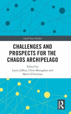 Challenges and Prospects for the Chagos Archipelago