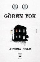 Gören Yok - Cole, Alyssa