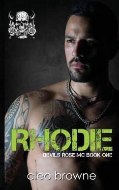 Rhodie - A Devil's Rose MC Book One - Browne, Cleo