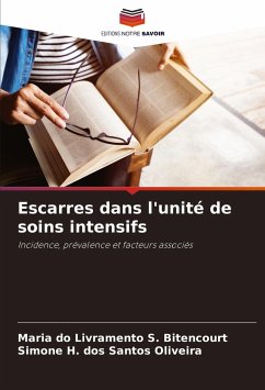 Escarres dans l'unité de soins intensifs - Bitencourt, Maria do Livramento S.;Oliveira, Simone H. dos Santos