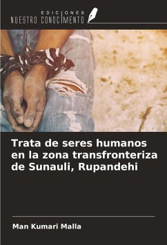 Trata de seres humanos en la zona transfronteriza de Sunauli, Rupandehi - Malla, Man Kumari