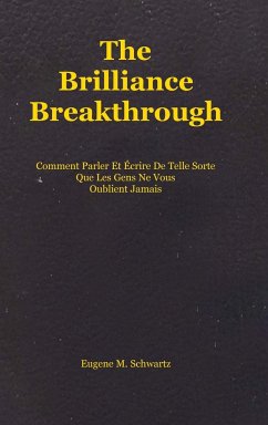 The Brilliance Breakthrough - Schwartz, Eugene M.