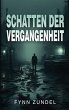 Schatten der Vergangenheit - Bild 1