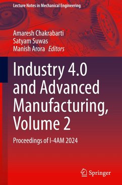 Industry 4.0 and Advanced Manufacturing, Volume 2