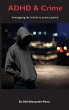 ADHD and Crime - Bild 1