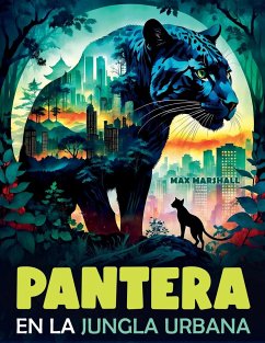 Pantera en la Jungla Urbana - Marshall, Max