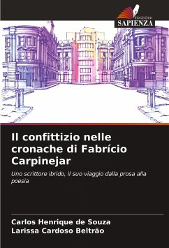 Il confittizio nelle cronache di Fabrício Carpinejar - Souza, Carlos Henrique de;Beltrão, Larissa Cardoso