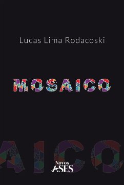 Mosaico - Rodacoski, Lucas Lima