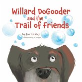 Willard DoGooder and the Trail of Friends